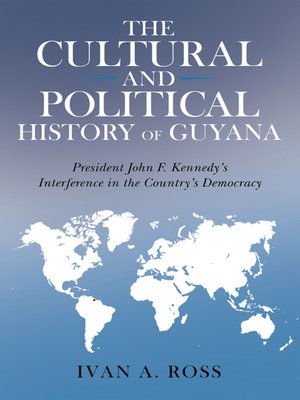 cover image of The Cultural and Political History of Guyana